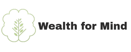 Wealth for Mind